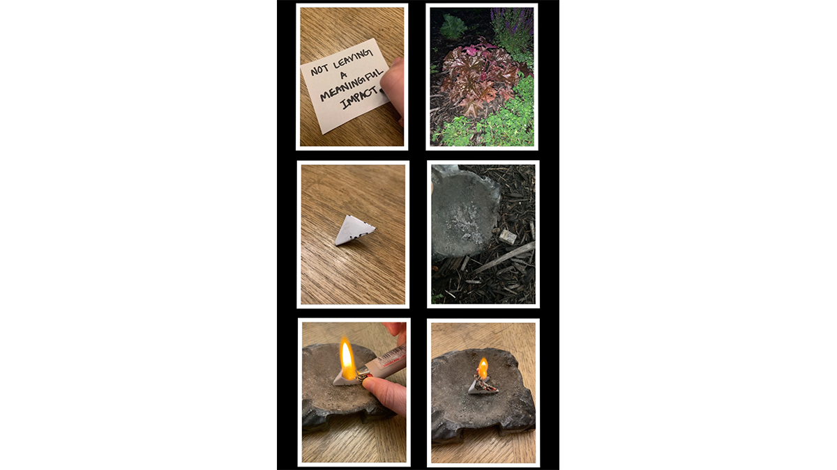 Makenzie's Coral Bells, a series of six photographs of the artist burning a piece of paper labeled: Not leaving a meaningful impact