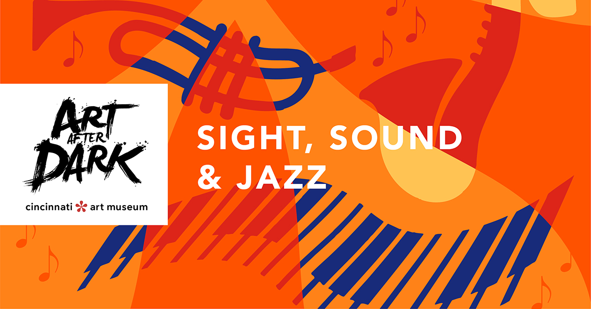 Art After Dark | Sight, Sound & Jazz