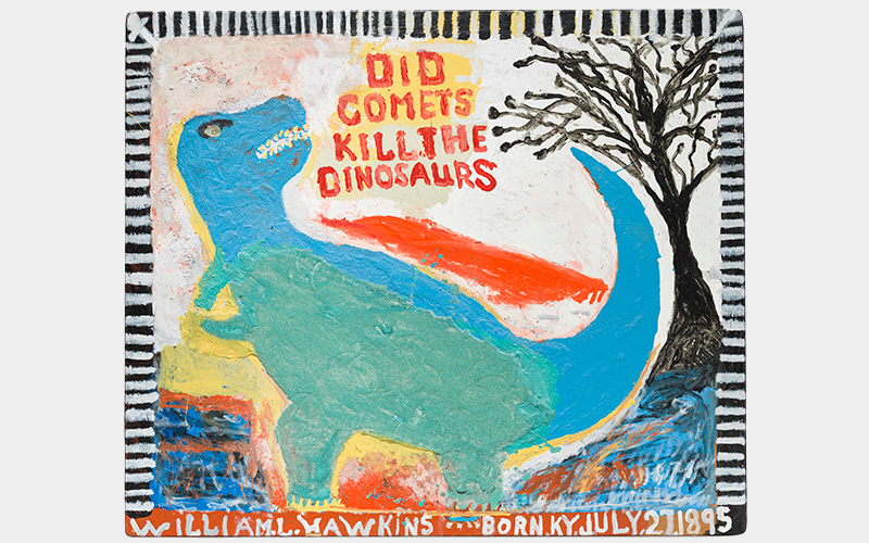 William Hawkins, (American, 1895–1990), Did Comets Kill the Dinosaurs? #1, circa 1986, enamel house paint, cornmeal and collage on Masonite, 48 x 56 1/2 (121.9 x 143.5 cm), Collection of Richard Rosenthal, © William Hawkins, Courtesy Ricco/Maresca Gallery