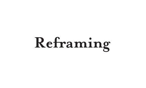 Reframing