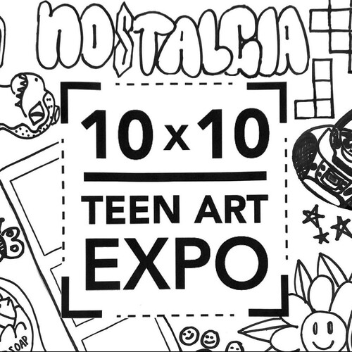 10x10 Teen Art Expo