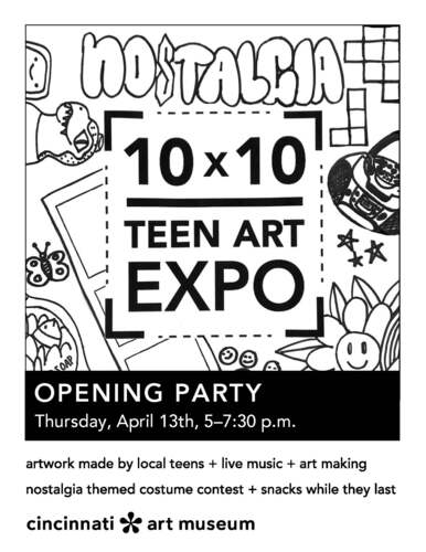 10x10 Teen Art Expo Party: Nostalgia