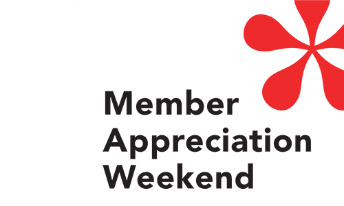 Member Appreciation Weekend