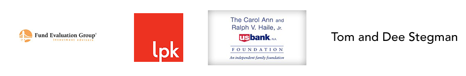 Fund Evaluation Group | LPK | The Carol Ann and Ralph V. Haile, Jr. US Bank Foundation | Tom and Dee Stegman