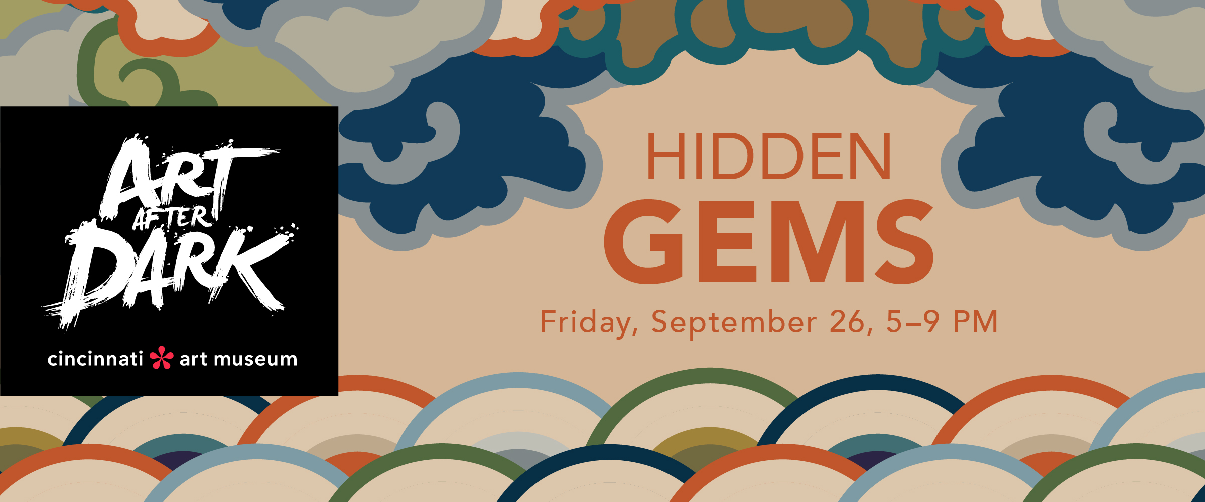 Event graphic for "Art After Dark: Hidden Gems" at Cincinnati Art Museum, scheduled for Friday, September 26, 5–9 PM, with a colorful abstract cloud and wave background.