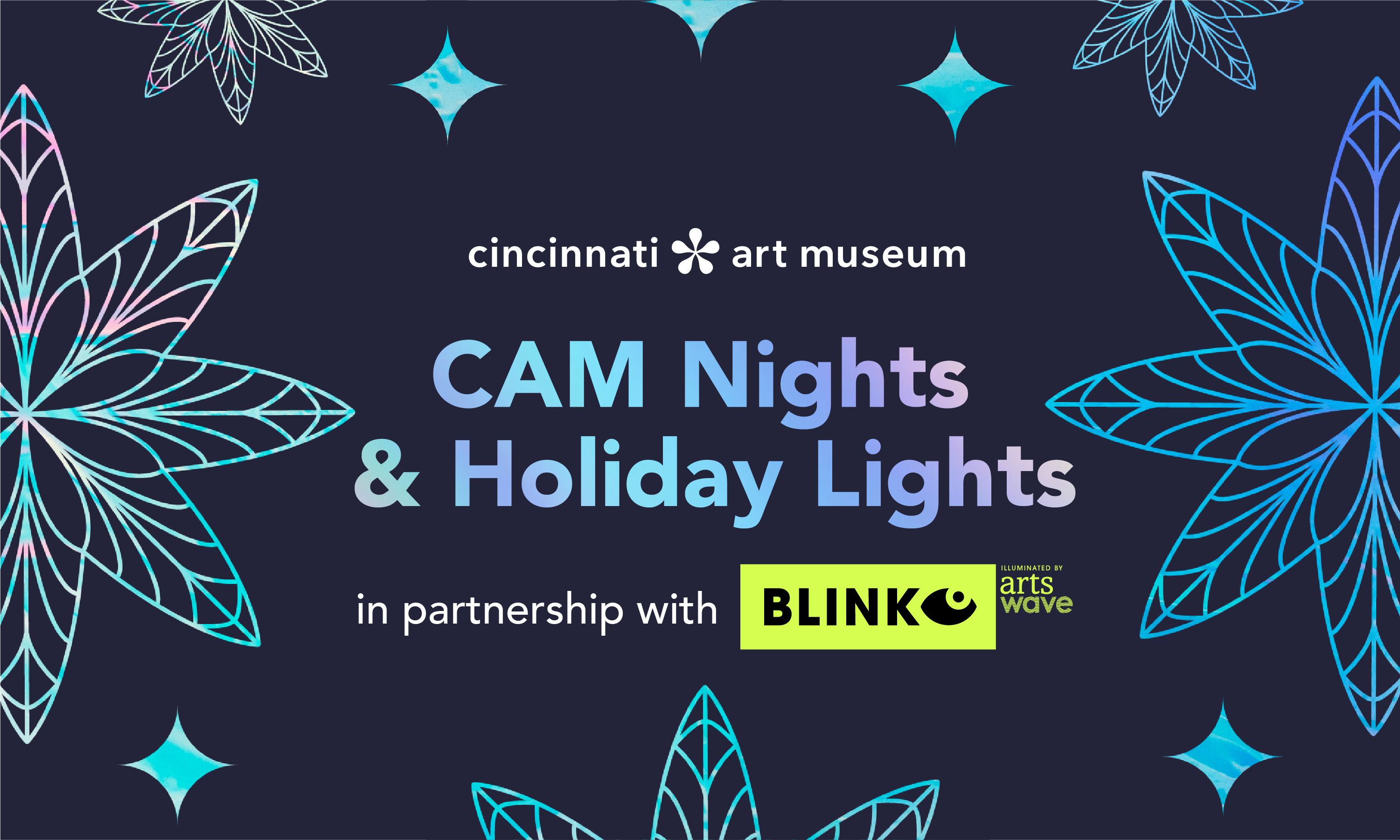  CAM Nights & Holiday Lights In Partnership with BLINK®